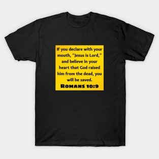 Bible Verse Romans 10:9 T-Shirt